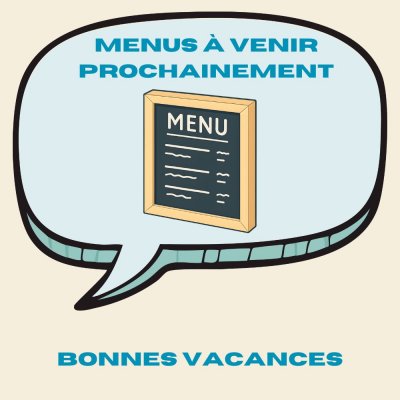 Menus à venir prochainement {JPEG}